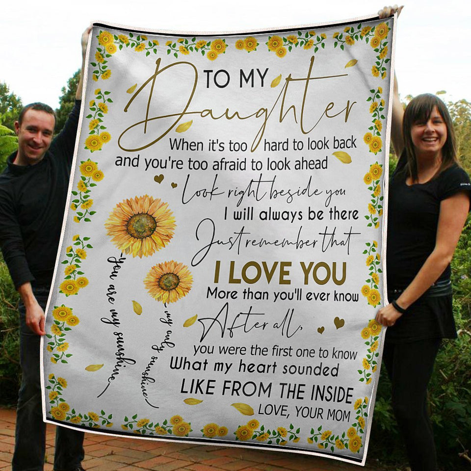 To My Daughter Sunflower You Are My Sunshine Gift From Mom Fleece Blanket 2