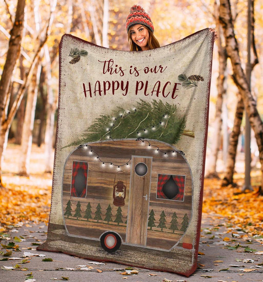 Fleece Blanket This Is Our Happly Place Camping Fleece Blanket Print 3D, Unisex, Kid, Adult - Love Mine Gifts