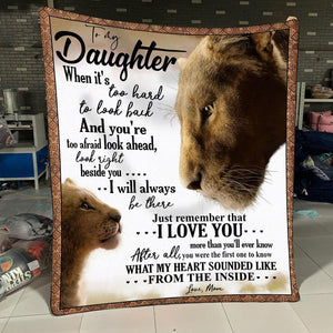 Lion To My Daughter I Will Always Be There Just Remember That I Love You Love Mom Fleece Blanket