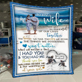 Beach Turtle To My Wife When We Get To The End Of Our Lives Together I Had You & You Had Me Fleece Blanket