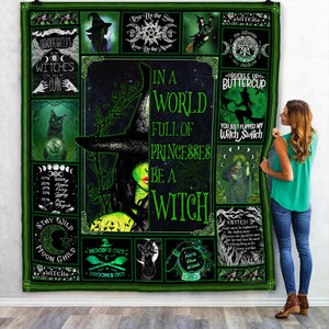 In A World Full Of Princess Be A Witch Halloween Fleece Blanket
