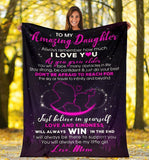 To My Amazing Daughter Always Remember How Much I Love You Love Mom Fleece Blanket