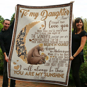 To My Daughter Bears & Sunflower Believe In Yourself Gift From Mom Fleece Blanket