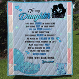 To My Daughter Never Forget Your Way Back Home Fleece Blanket