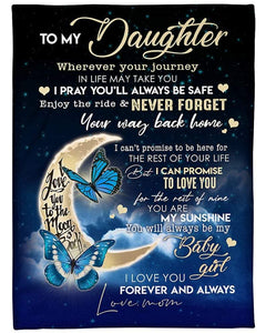 To My Daughter Love You To The Moon And Back From Mom Butterfly Fleece Blanket
