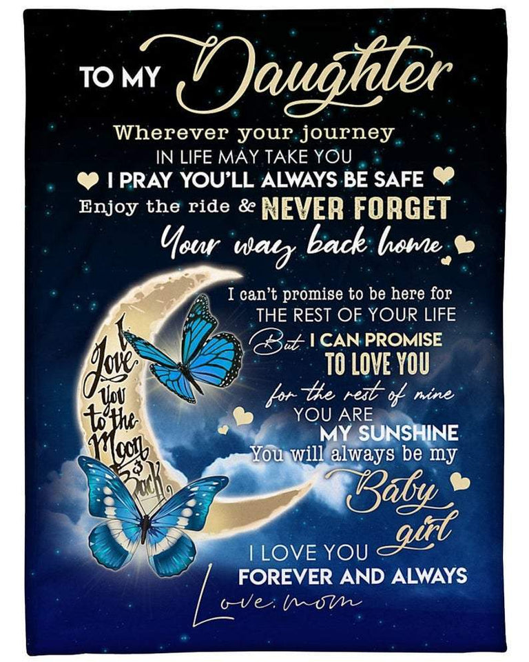 To My Daughter Love You To The Moon And Back From Mom Butterfly Fleece Blanket