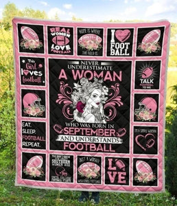Fleece Blanket Never Underestimate September Woman Love Football Fleece Blanket Print 3D, Unisex, Kid, Adult - Love Mine Gifts