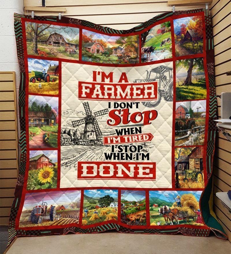 I'm A Farmer I Don't Stop When I'm Tired I Stop When I'm Done Fleece Blanket