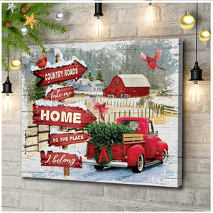 Poster - Canvas Country Roads Take Me Home Christmas For Family Friends Personalized Canvas, Poster Custom Design Wall Art - Love Mine Gifts