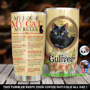 Tumbler Personalized Black Cat My House My Cat My Rules Ni1401001Xk Stainless Steel Tumbler Travel Customize Name, Text, Number, Image - Love Mine Gifts