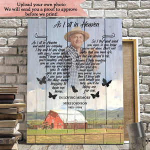 As I Sit In Heaven Farm Background -, Memorial, Product Type,Personalized Poster And Upload Photo,Canvas Poster, Birthday Gift, Christmas Gift ,Family Gift,To My Friend, To My Son, To My Father, To My Mother, To My Wife, To My Husband