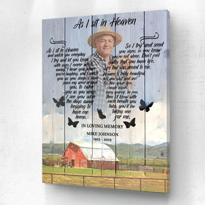 As I Sit In Heaven Farm Background -, Memorial, Product Type,Personalized Poster And Upload Photo,Canvas Poster, Birthday Gift, Christmas Gift ,Family Gift,To My Friend, To My Son, To My Father, To My Mother, To My Wife, To My Husband