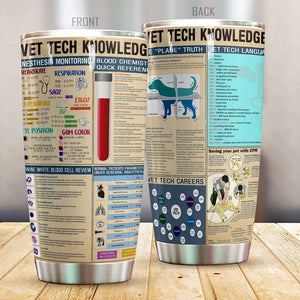 Tumbler Vet Tech Knowledge Tumbler Cup Premium MPT14 Personalized Name, Text, Number, Image Travel Coffee Mug - Love Mine Gifts