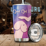 Tumbler Premium Good Girl Loves Dogs Personalized Stainless Steel Tumbler Personalized Name, Text, Number, Image Travel Coffee Mug - Love Mine Gifts