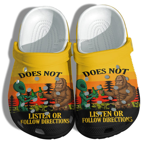 Clog Funny Bigfoot Alien Drink Party Vintage Camping Does Not Listen Or Follow Directions Clog Personalize Name, Text Father Day - Love Mine Gifts