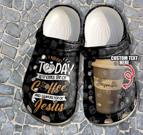 Love Coffee Jesus Shoes Birthday Gift Personalized Clogs