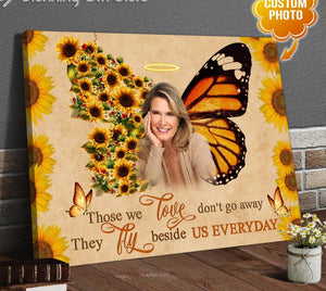 Stunning Gift Memorial Custom Canvas Monarch Butterfly Sympathy Wall Art Those we love don't go away