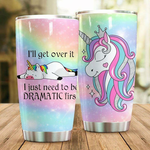 Tumbler Unicorn I Just Need To Be Dramatic Fist Stainless Steel Tumbler Travel Customize Name, Text, Number, Image - Love Mine Gifts