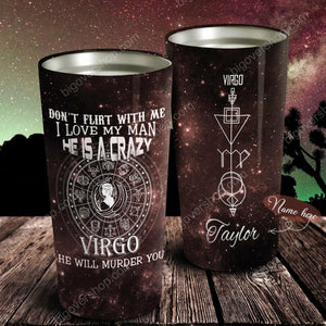 Tumbler He Is A Crazy Virgo - Perfect Gift For Virgo - Personalized Custom Stainless Steel Tumbler Customize Name, Text, Number 1 - Love Mine Gifts