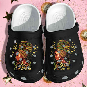 Black Girl Africa Culture God Says I Am Black Queen Shoes Personalized Clogs