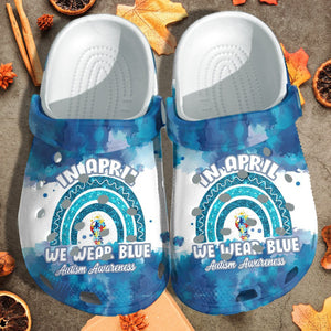In April We Wear Blue Shoes - Autism Awareness Light Rainbow Blue Shoes Personalized Clogs