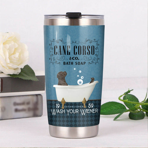 Tumbler Cane Corso Dog Bath Soap Company Personalized Stainless Steel Tumbler Customize Name, Text, Number Fb1902 81O60 - Love Mine Gifts