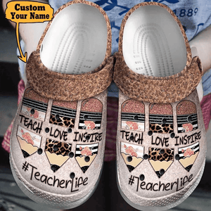 Teacher - Teacher Life Teach Love Inspire Gifts For Crayon Pencil Unisex For Men And Women Personalized Clogs