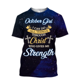 Apparel October Girl I Can Do All Things Shirts For Men And Women Dqbs 3D All Over Printed Custom Text Name - Love Mine Gifts