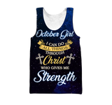 Apparel October Girl I Can Do All Things Shirts For Men And Women Dqbs 3D All Over Printed Custom Text Name - Love Mine Gifts