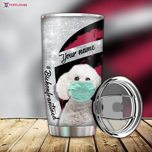 Tumbler Bichon Frise Personalized Stainless Steel Tumbler Customize Name, Text, Number 3D Printing Dhl-Wtq003 - Love Mine Gifts