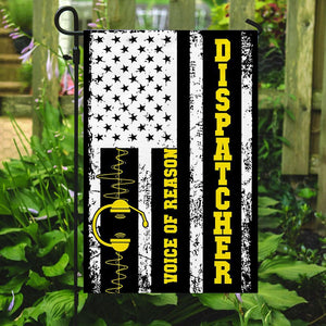 Dispatcher Voice Of Reason Flag | Garden Flag | Double Sided House Flag