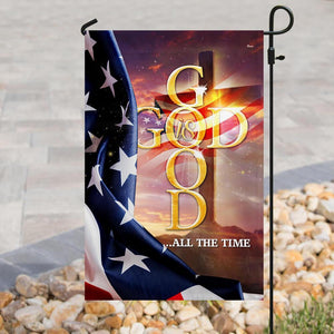 God Is Good All The Time Flag