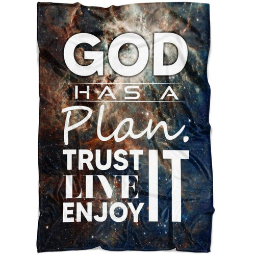 God Has A Plan Trust It Live It Enjoy It Fleece Blanket Fleece Blanket | Adult 60x80 inch | Youth 45x60 inch | Colorful | BK2749