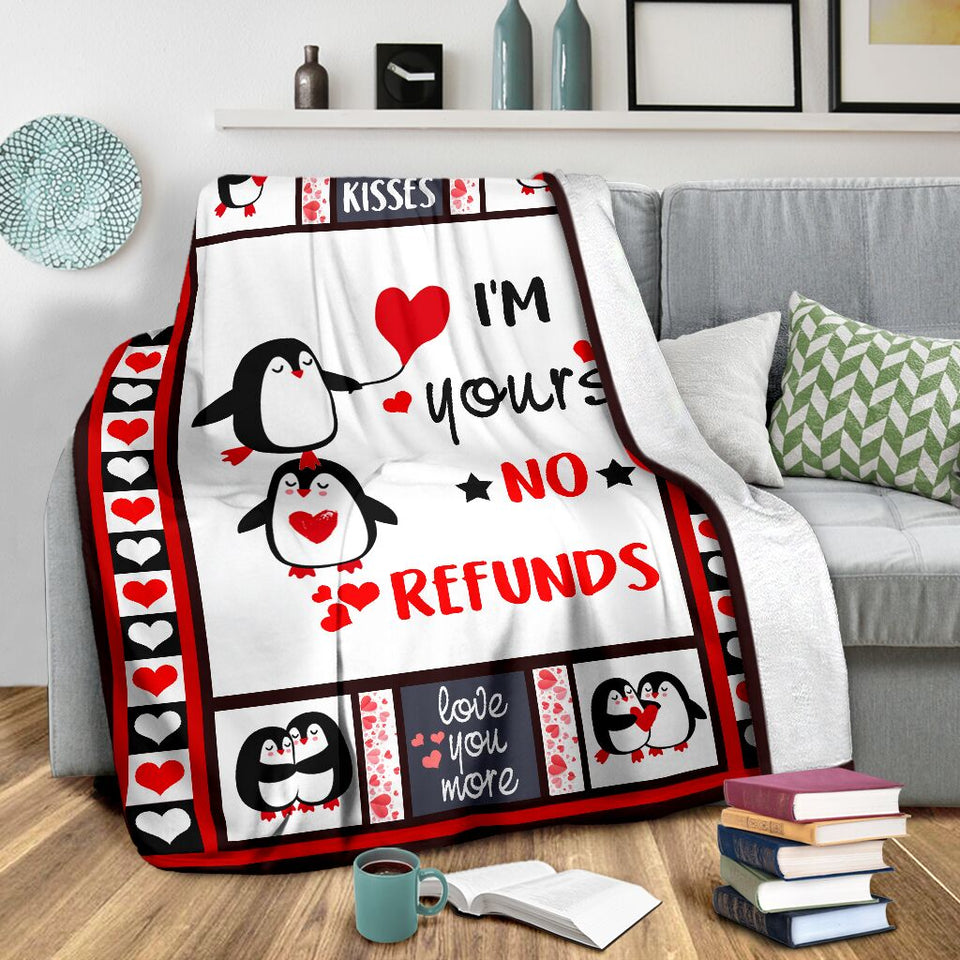Im Your No Refund Penguin Blanket