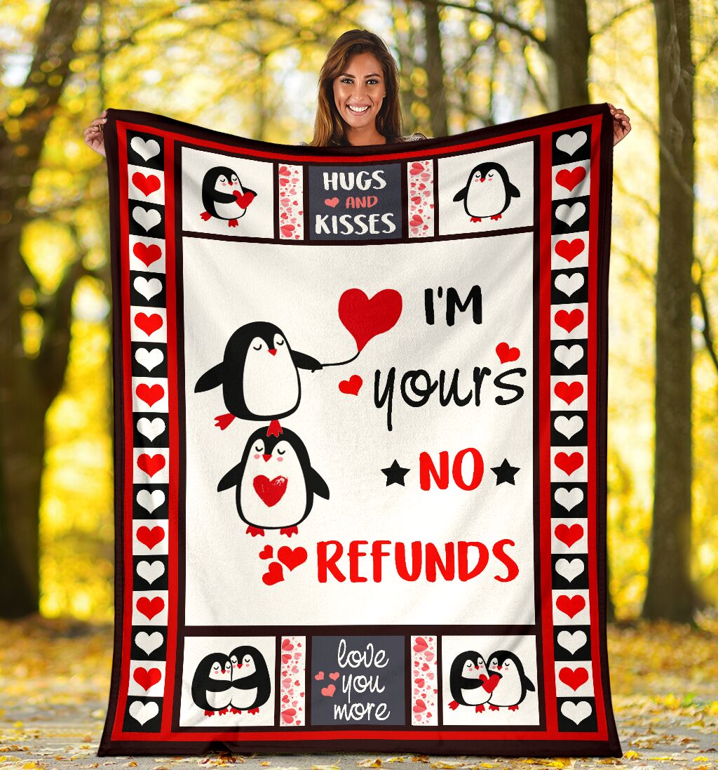 Im Your No Refund Penguin Blanket