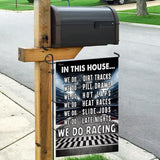 In This House We Do Racing Flag | Garden Flag | Double Sided House Flag
