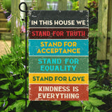 In This House We Stand For Truth Flag | Garden Flag | Double Sided House Flag