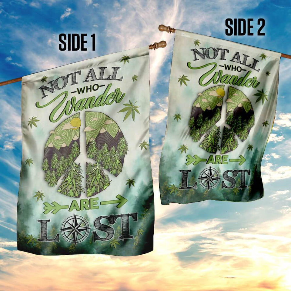 Not All Who Wander Are Lost W.e.e.d Hill Flag | Garden Flag | Double Sided House Flag