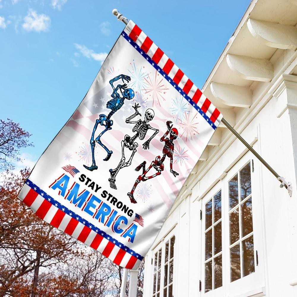 Skull Dancing Stay Strong America 4th July Flag | Garden Flag | Double Sided House Flag