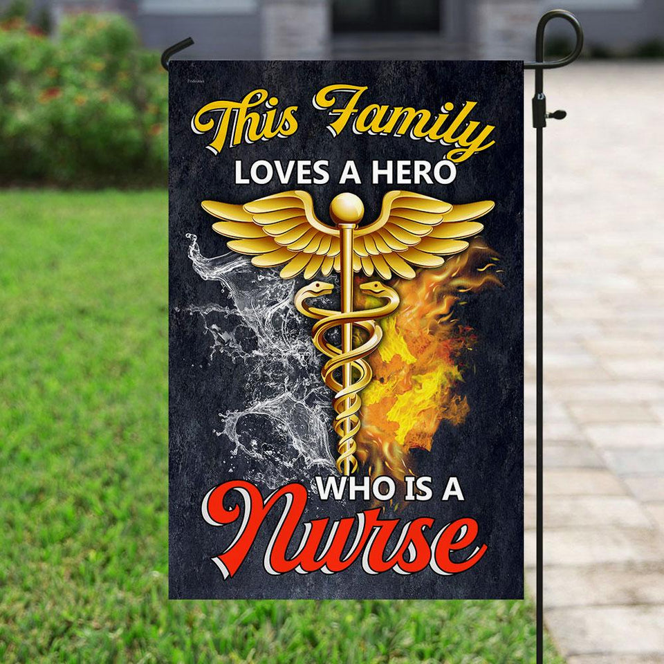 This Family Loves A Hero Who Is A Nurse Flag | Garden Flag | Double Sided House Flag